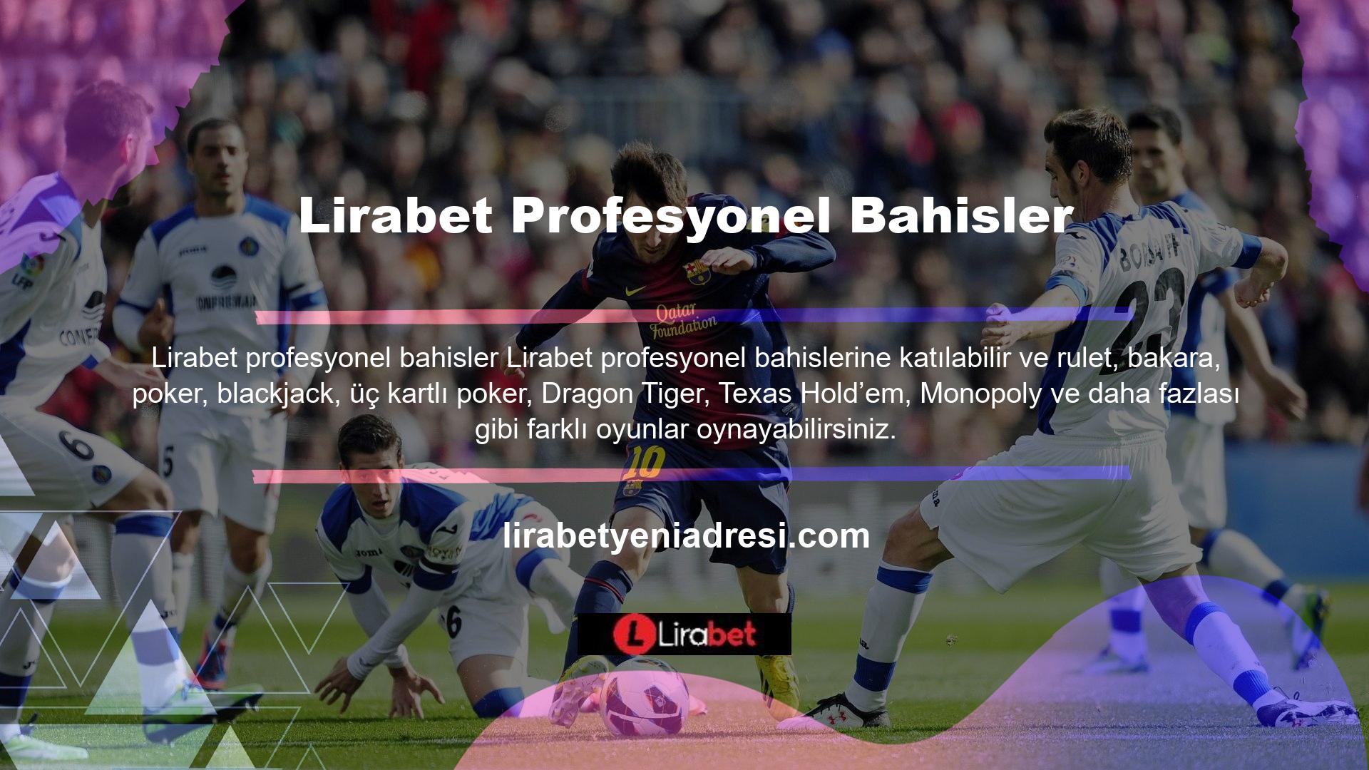 Lirabet en iyi ve en güvenilir şirketlerle çalıştığı için bahis için iyi bir seçimdir